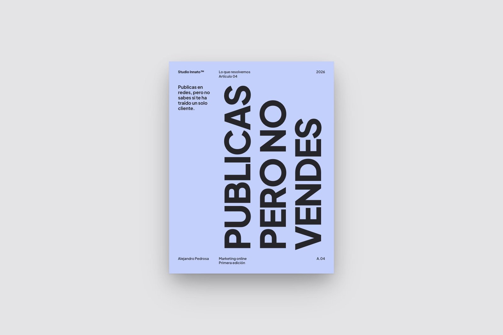 Portada del artículo «Publicas en redes, pero no vendes más»